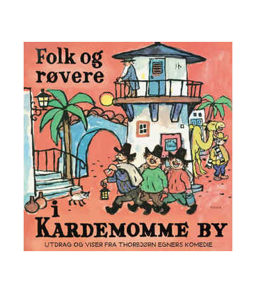 Folk Og Røvere I Kardemomme By - CD - BRUGT