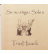 Trio Haack - Se nu stiger solen - CD - BRUGT