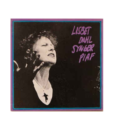 Lisbet Dahl ‎– Lisbet Dahl Synger Piaf - CD - BRUGT