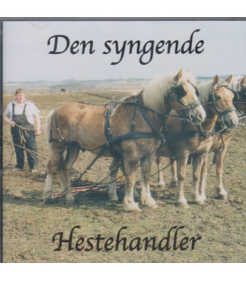 Den syngende Hestehandler - CD - BRUGT