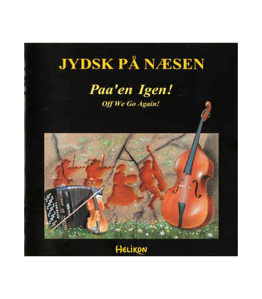 Jydsk På Næsen ‎– Paa'en Igen! - Off We Go Again! - CD - BRUGT