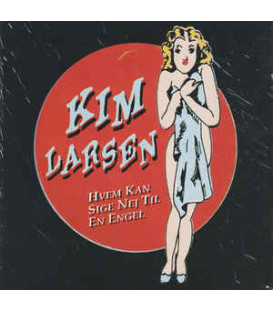 Kim Larsen ‎– Hvem Kan Sige Nej Til En Engel - CD - BRUGT