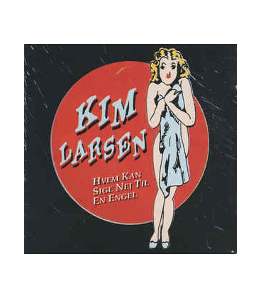 Kim Larsen ‎– Hvem Kan Sige Nej Til En Engel - CD - BRUGT