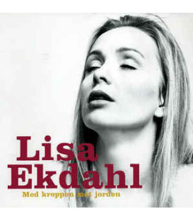 Lisa Ekdahl ‎– Med Kroppen Mot Jorden - CD - BRUGT