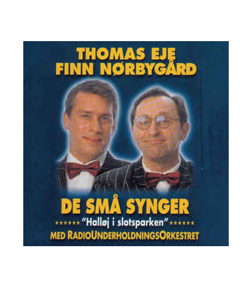 Thomas Eje • Finn Nørbygård Med RadioUnderholdningsOrkestret ‎– De Små Synger - CD - BRUGT