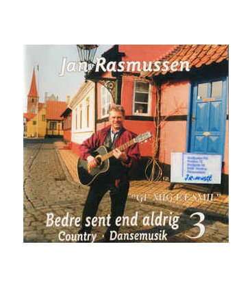 Jan Rasmussen ‎– Bedre Sent End Aldrig 3 - CD - BRUGT