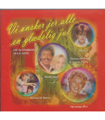 Vi ønsker jer alle en glædelig jul : de 16 største julehits - CD - BRUGT