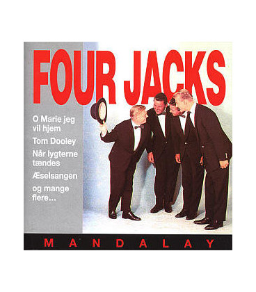 FOUR JACKS - MANDALAY - CD - BRUGT
