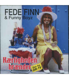 Fede Finn & Funny Boyz ‎– Kærligheden Brænder - CD - BRUGT