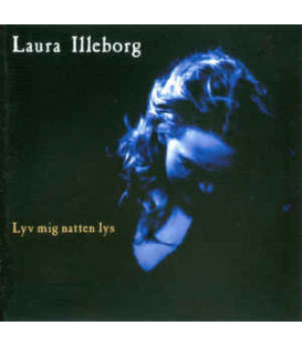 Laura Illeborg ‎– Lyv Mig Natten Lys - CD - BRUGT