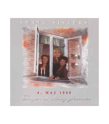 Swing Sisters ‎– Dagen Vi Aldrig Glemmer - 4. Maj 1945 - CD - BRUGT
