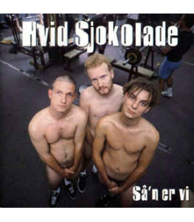 Hvid Sjokolade ‎– Så'n Er Vi - CD - BRUGT