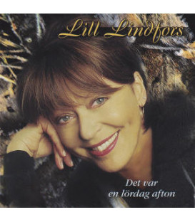 LILL LINDFORS - DET VAR EN LÖRDAG AFTON - CD - BRUGT