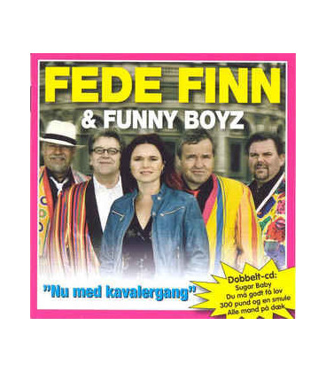 Fede Finn & Funny Boyz ‎– Nu Med Kavalergang - 2 CD - BRUGT
