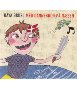 Kaya Brüel ‎– Med Dannebrog På Næsen - CD - BRUGT