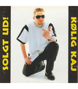 Kølig Kaj ‎– Solgt Ud! - CD - BRUGT