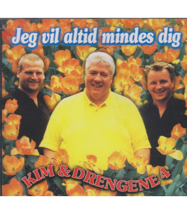Kim & Drengene 4 - Jeg vil altid mindes dig - CD - BRUGT