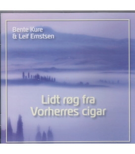 Bente Kure & Leif Ernstsen - Lidt røg fra Vorherres cigar - CD - BRUGT