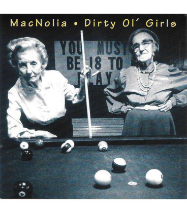 MacNolia – Dirty Ol' Girls - CD - BRUGT