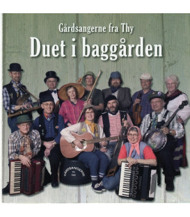 Gårdsangerne fra Thy - Duet i baggården - CD - BRUGT