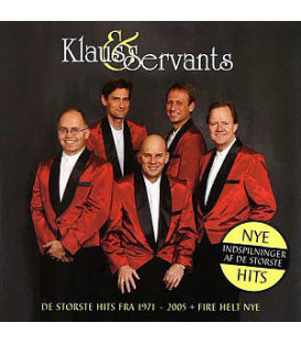 KLAUS & SERVANTS ALLE DE FEDE (2CD) DE STØRSTE HITS FRA 1971-2005 - BRUGT