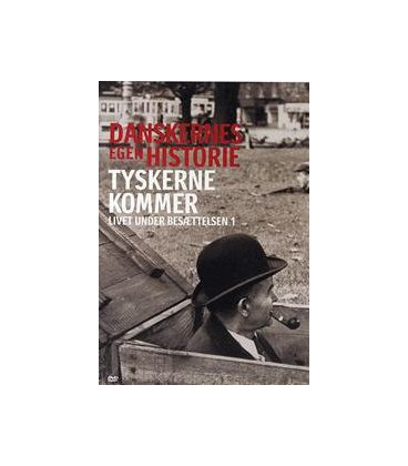 DANSKERNES EGEN HISTORIE - Tyskerne Kommer - DVD - BRUGT