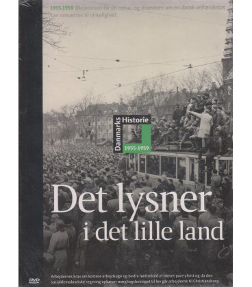 Danmarks historie 9: 1955-1959 Det lysner i det lille land