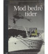 Danmarks historie 8: 1950-1955 Mod bedre tider - DVD - NY
