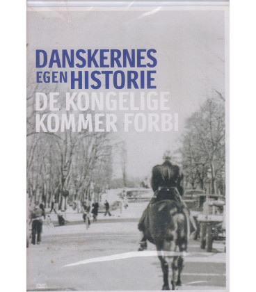 Danskernes Egen Historie: De Kongelige Kommer Forbi - DVD - NY