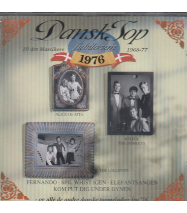 Dansk top jubilæum 1976 : 10 års klassikere 1968-77 - CD - BRUGT