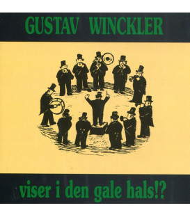 Gustav Winckler – Viser I Den Gale Hals!? - CD - BRUGT