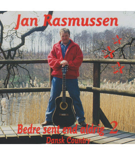 Jan Rasmussen - Bedre sent end aldrig 2 - CD - BRUGT