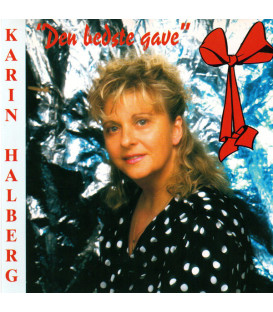 Karin Halberg – Den Bedste Gave - CD - BRUGT