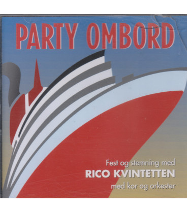 Rico Kvintetten - Party ombord : fest og stemning med Rico Kvintetten med kor og orkester - CD - BRUGT