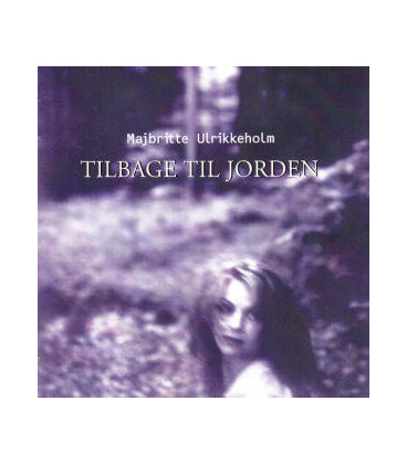 MAJBRITTE ULRIKKEHOLMV - TILBAGE TIL JORDEN - CD - BRUGT