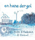 Bojak, Briks & Flødeskum & Klonkoret – En Hane Der Gol - CD - BRUGT