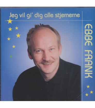 Ebbe Frank  - Jeg vil gi´ dig alle stjernerne - CD - BRUGT