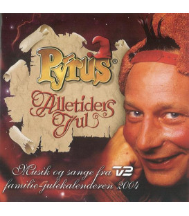 Pyrus - Alletiders Jul (Musik Og Sange Fra TV2 Familie-Julekalenderen 2004) - CD - BRUGT