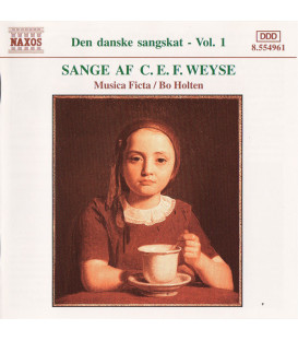 Den Danske Sangskat – Vol. 1 - Sange Af C. E. F. Weyse - CD - BRUGT