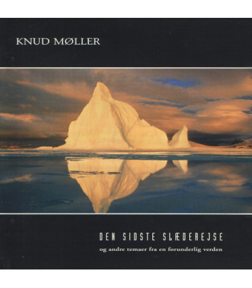 Knud Møller – Den Sidste Slæderejse - CD - BRUGT