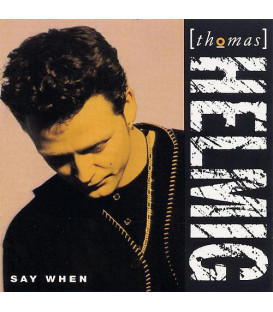 Thomas Helmig ‎– Say When - CD - BRUGT