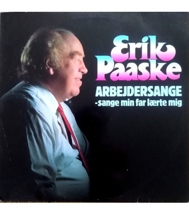 Erik Paaske ‎– Arbejdersange - Sange Min Far Lærte Mig - CD - BRUGT