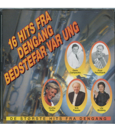 16 Hits Fra Dengang Bedstefar Var Ung - CD - BRUGT