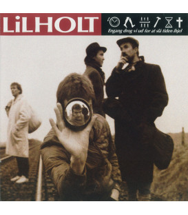 Lars LiLHOLT ‎– Engang Drog Vi Ud For At Slå Tiden Ihjel - CD - BRUGT