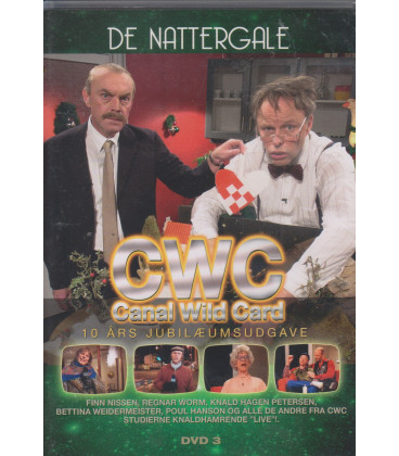 DE NATTERGALE - CWC CANAL WILD CARD - 10 ÅRS JUBILÆUMSUDGAVE - DVD 3 - BRUGT