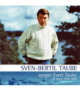Sven-Bertil Taube ‎– Sven-Bertil Taube Synger Evert Taube (De Beste 1970-2000) - CD - BRUGT