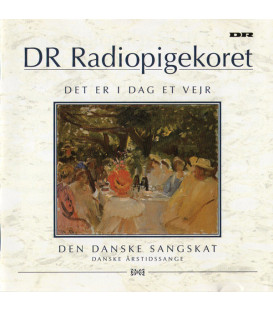 DR Radiopigekoret ‎– Det Er I Dag Et Vejr (Danske Årstidssange) - CD - BRUGT