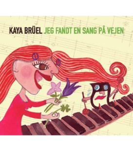 Kaya Brüel – Jeg Fandt En Sang På Vejen - CD - BRUGT
