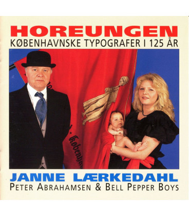 Janne Lærkedahl, Peter Abrahamsen & Bell Pepper Boys – Horeungen - CD - BRUGT