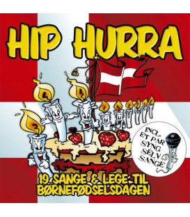 Hip Hurra-19 Sange Og Lege Til Børnefødselsdagen - CD - BRUGT